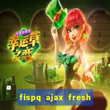 fispq ajax fresh limpeza profunda